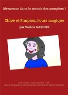 Couverture du livre « Chloé et Pimpion, l'ours magique » de Valérie Gasnier aux éditions Books On Demand