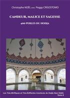 Couverture du livre « Candeur, malice et sagesse : 400 perles du hodja » de Noel Christophe et Peggy Crisostomo aux éditions Books On Demand