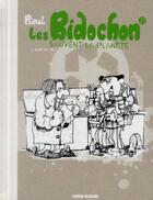 Couverture du livre « Les Bidochon Tome 21 : sauvent la planète » de Christian Binet aux éditions Fluide Glacial