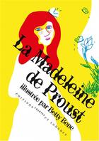 Couverture du livre « La madeleine de Proust » de Marcel Proust et Betty Bone aux éditions Courtes Et Longues