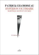 Couverture du livre « Hypérion victimaire » de Patrick Chamoiseau aux éditions Editions La Branche