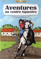 Couverture du livre « Lisa & Cyrano ; aventures au centre équestre » de Brozinska Anastas. aux éditions Editions Esi