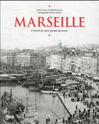 Couverture du livre « Marseille ; à travers la carte postale ancienne » de Anne-Laure Rauch aux éditions Herve Chopin