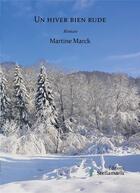 Couverture du livre « Un hiver bien rude » de Martine Marck aux éditions Stellamaris