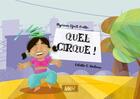 Couverture du livre « Quel cirque ! » de Djait-Frolla/Nectoux aux éditions Mk67