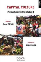 Couverture du livre « Capital Culture : Perspectives in ethnic studies » de Cheryl Toman aux éditions La Doxa