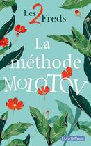 Couverture du livre « La méthode Molotov » de Les 2 Freds aux éditions Libra Diffusio