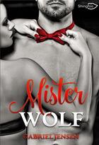 Couverture du livre « Mister Wolf » de Gabriel Jensen aux éditions Shingfoo