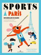 Couverture du livre « Sports à Paris » de Ingela Peterson Arrhenius et Charlotte Colmet Daage aux éditions Marcel Et Joachim