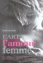 Couverture du livre « L'art de faire l'amour à une femme » de Linda-Lou Paget aux éditions Marabout