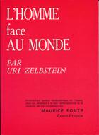Couverture du livre « L'homme face au monde » de Zelbstein Url aux éditions Beauchesne