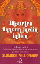 Couverture du livre « Meurtre dans un jardin indien » de Vikas Swarup aux éditions Belfond