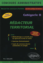 Couverture du livre « Redacteur territorial - categorie b - 2e edition » de Quillien P-J. aux éditions Ellipses
