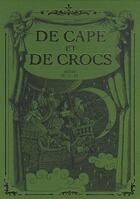 Couverture du livre « De cape et de crocs : coffret vol.2 : Tomes 4 à 6 » de Alain Ayroles et Jean-Luc Masbou aux éditions Delcourt