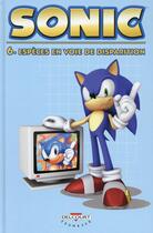 Couverture du livre « Sonic T.6 ; espèces en voie de disparition » de  aux éditions Delcourt