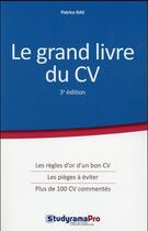 Couverture du livre « Le grand livre du CV (3e édition) » de Patrice Ras aux éditions Studyrama