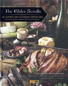 Couverture du livre « The elder scrolls ; le livre de cuisine officiel » de Chelsea Monroe-Cassel aux éditions Panini