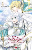 Couverture du livre « Freya ; l'ombre du prince Tome 4 » de Keiko Ishihara aux éditions Bamboo