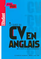 Couverture du livre « Le guide du CV en anglais » de Blanchet/Zhu aux éditions L'etudiant