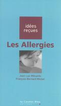 Couverture du livre « Les allergies » de Francois-Bernard Michel aux éditions Le Cavalier Bleu