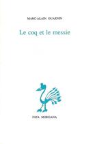 Couverture du livre « Le coq et le messie » de Marc-Alain Ouaknin aux éditions Fata Morgana