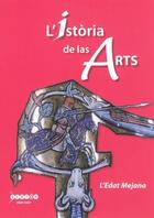 Couverture du livre « L'istoria de las arts : l'Edat Mejana » de  aux éditions Crdp Bordeaux