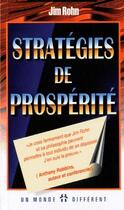 Couverture du livre « Stratégies de prospérité » de Jim Rohn aux éditions Un Monde Different