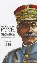 Couverture du livre « Mémoires pour servir à l'histoire t.2 ; 1918 » de Ferdinand Foch aux éditions L'officine