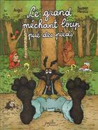 Couverture du livre « Le Grand Méchant Loup pue des pieds » de William Augel et Swann Meralli aux éditions Jarjille
