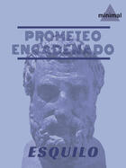 Couverture du livre « Prometeo encadenado » de Esquilo aux éditions Epagine