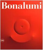 Couverture du livre « Agostino bonalumi: catalogue raisonne » de Bonalumi Fabrizio/Me aux éditions Skira