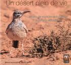 Couverture du livre « Un désert plein de vie, carnets de voyages naturalistes au maroc saharien » de Michel Aymerich aux éditions Eddif Maroc