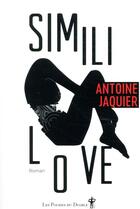 Couverture du livre « Simili-love » de Antoine Jaquier aux éditions Au Diable Vauvert