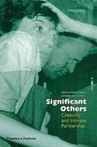 Couverture du livre « Significant others: creativity and intimate partnership (paperback) » de Chadwick Whitney & D aux éditions Thames & Hudson