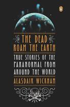 Couverture du livre « The Dead Roam the Earth » de Alasdair Wickham aux éditions Penguin Group Us