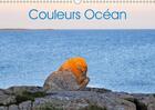 Couverture du livre « Couleurs ocean calendrier mural 2018 din a3 horizontal - les couleurs de l ocean en bre » de Thebault P aux éditions Calvendo