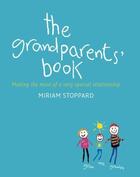 Couverture du livre « The Grandparents'Book » de Stoppard Miriam aux éditions Dorling Kindersley