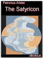 Couverture du livre « The Satyricon » de Petronius Arbiter aux éditions Ebookslib