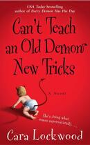 Couverture du livre « Can't Teach an Old Demon New Tricks » de Lockwood Cara aux éditions Pocket Books