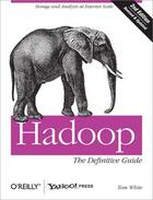 Couverture du livre « Hadoop ; the definitive guide » de Tom White aux éditions O Reilly