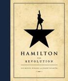 Couverture du livre « HAMILTON - THE REVOLUTION » de Miranda, Lin-Manuel/ Mccarter, Jeremy aux éditions Grand Central