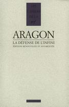 Couverture du livre « Les cahiers de la NRF : la défense de l'infini » de Louis Aragon aux éditions Gallimard