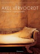 Couverture du livre « Intérieurs intemporels » de Axel Vervoordt aux éditions Flammarion