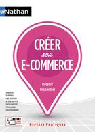 Couverture du livre « Créer son e-commerce (édition 2020) » de  aux éditions Nathan
