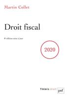 Couverture du livre « Droit fiscal (8e édition) » de Martin Collet aux éditions Puf