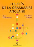 Couverture du livre « Les cles de la grammaire anglaise » de Henri Adamczewski aux éditions Armand Colin