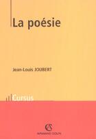 Couverture du livre « La poésie » de Jean-Louis Joubert aux éditions Armand Colin