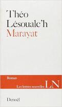 Couverture du livre « Marayat » de Theo Lesoualc'H aux éditions Denoel