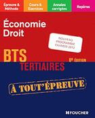 Couverture du livre « Économie, droit ; BTS tertiaires (6e édition) » de Dominique Lemoine et Urbe Condita aux éditions Foucher