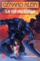 Couverture du livre « La loi du talion » de Klein-G aux éditions Le Livre De Poche